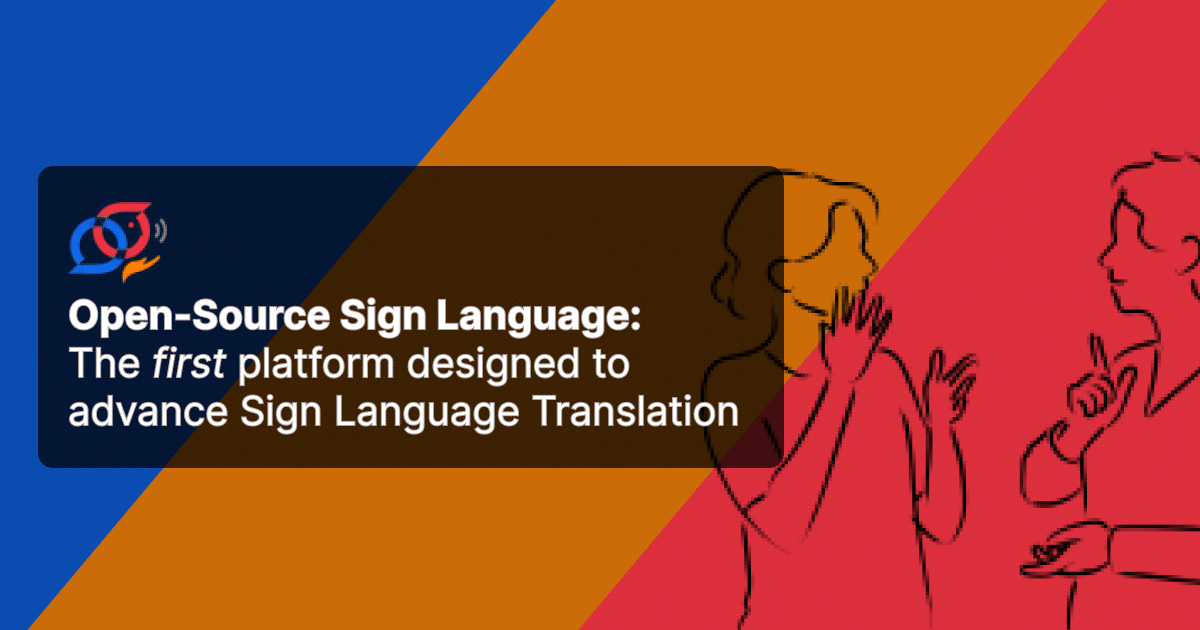 Hello World! Open-Source Sign Language